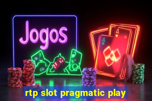 rtp slot pragmatic play