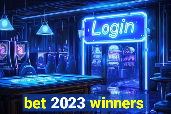 bet 2023 winners