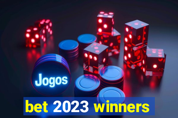 bet 2023 winners