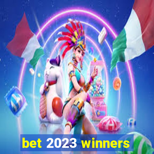 bet 2023 winners