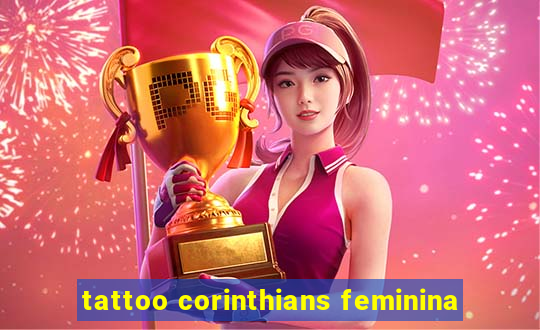 tattoo corinthians feminina