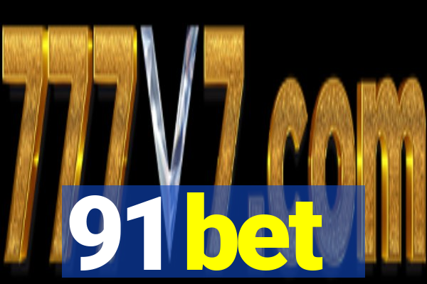 91 bet