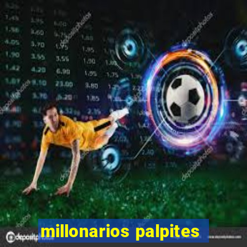 millonarios palpites