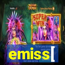 emiss[