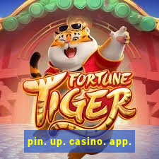 pin. up. casino. app.