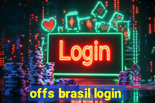 offs brasil login