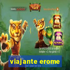 viajante erome