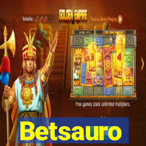 Betsauro