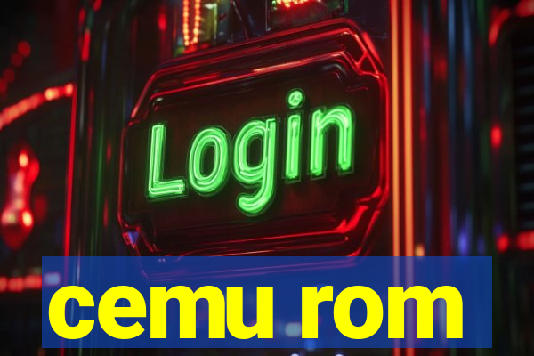 cemu rom