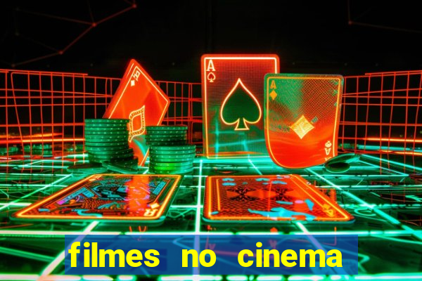 filmes no cinema conquista sul