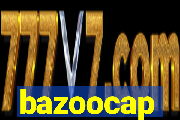 bazoocap