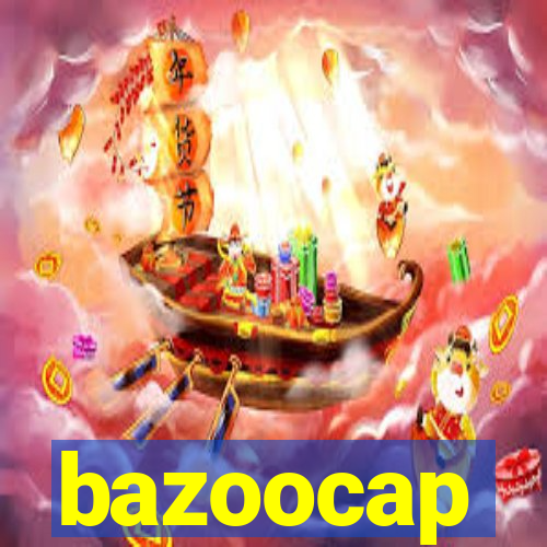 bazoocap