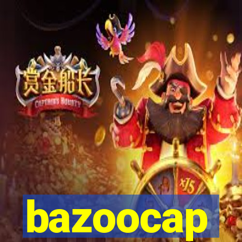 bazoocap