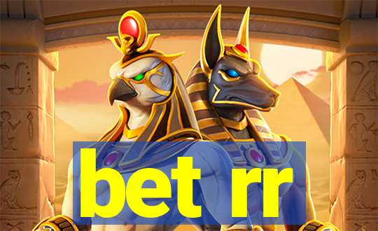 bet rr