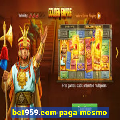 bet959.com paga mesmo