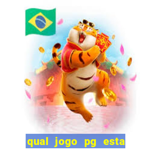 qual jogo pg esta pagando agora