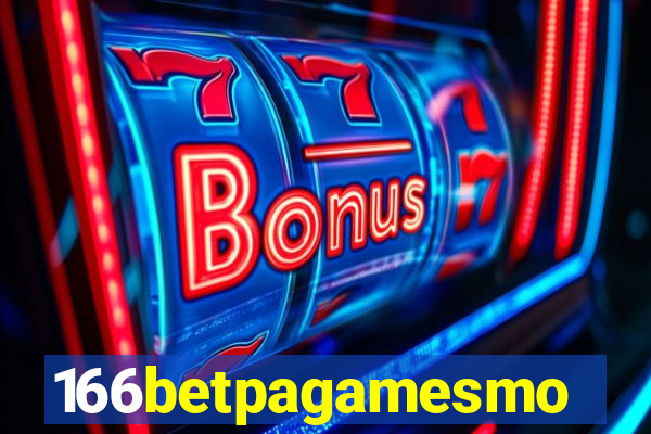 166betpagamesmo