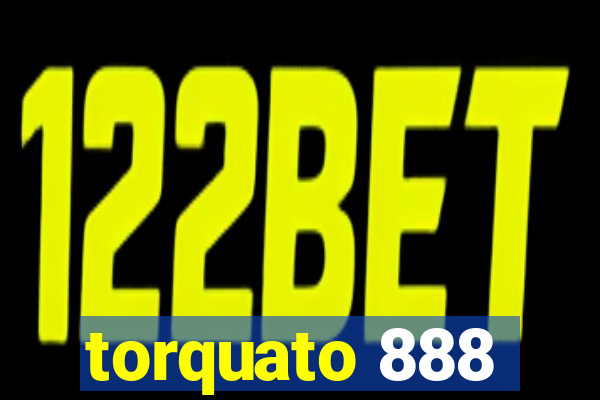 torquato 888