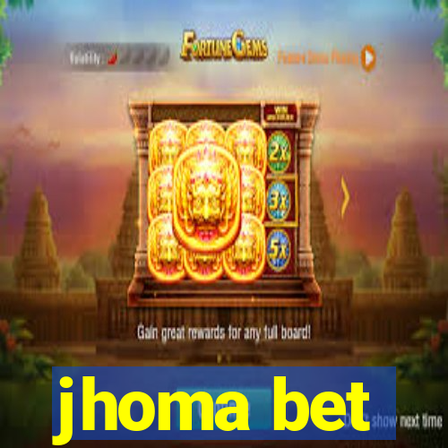 jhoma bet