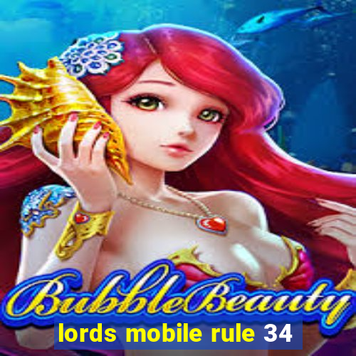 lords mobile rule 34