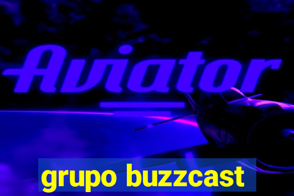 grupo buzzcast