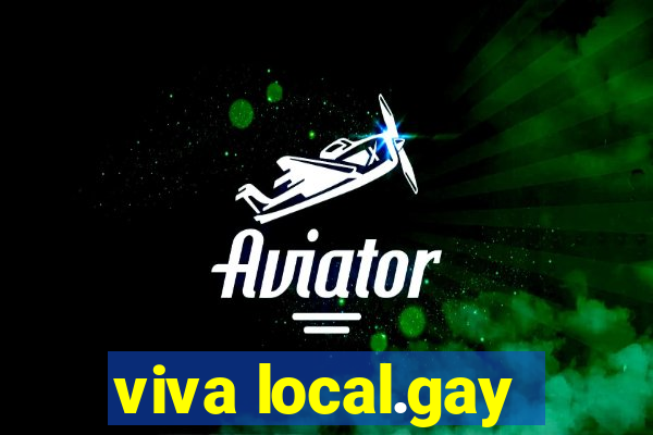 viva local.gay