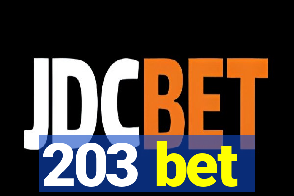 203 bet