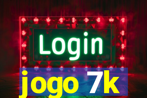 jogo 7k