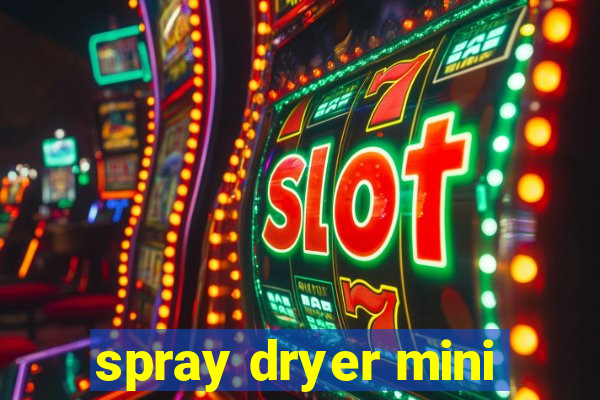 spray dryer mini