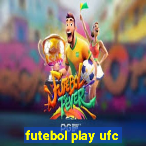 futebol play ufc