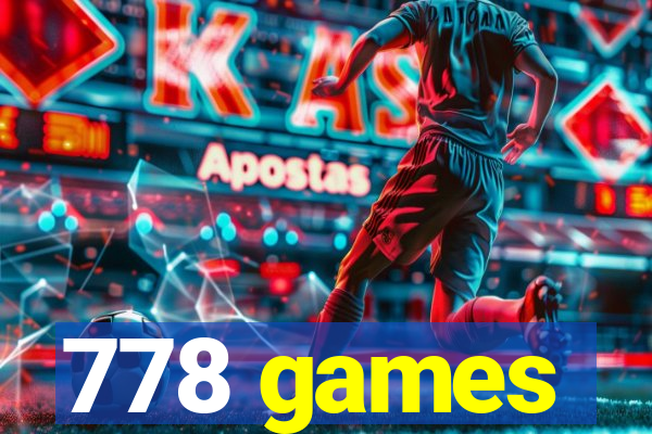 778 games