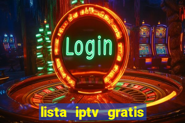 lista iptv gratis futebol ao vivo