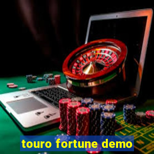 touro fortune demo