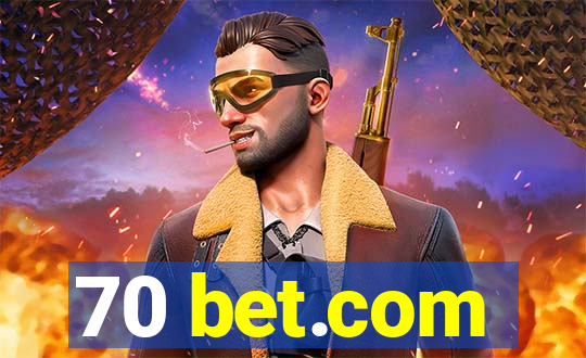 70 bet.com