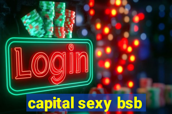 capital sexy bsb