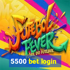 5500 bet login