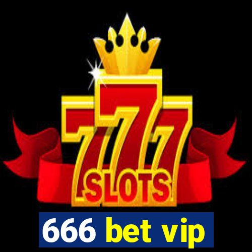 666 bet vip