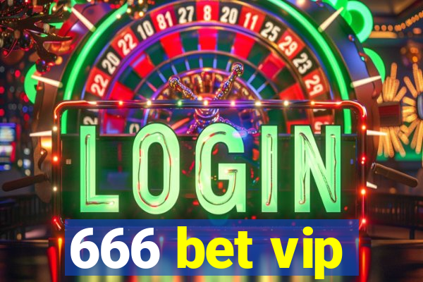 666 bet vip