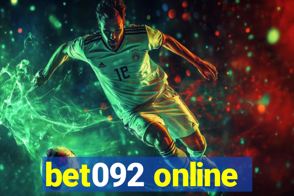 bet092 online