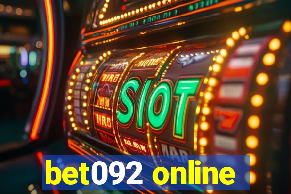 bet092 online