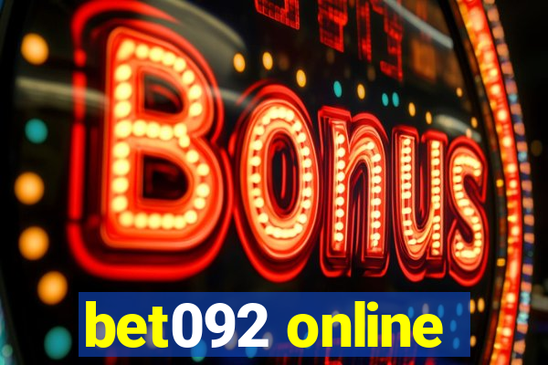 bet092 online