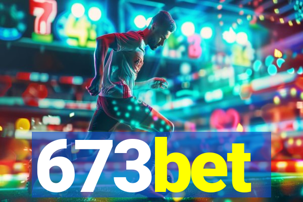 673bet