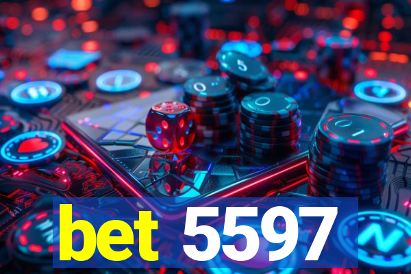 bet 5597