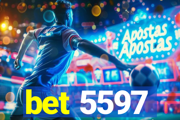 bet 5597