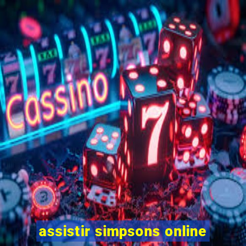 assistir simpsons online