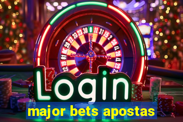 major bets apostas