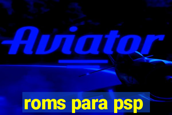 roms para psp