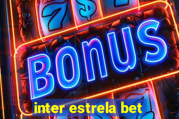 inter estrela bet