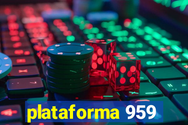 plataforma 959