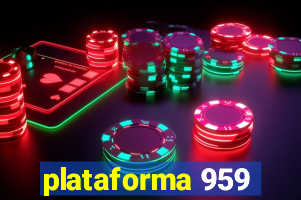 plataforma 959